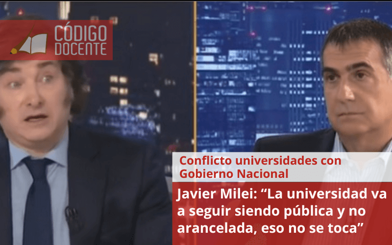 Javier Milei: “La universidad va a seguir siendo pública y no arancelada, eso no se toca”