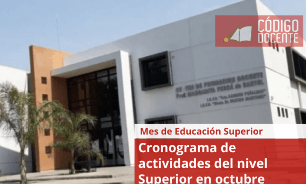 Cronograma de actividades del nivel Superior en octubre