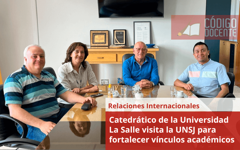 Catedrático de la Universidad La Salle visita la UNSJ para fortalecer vínculos académicos