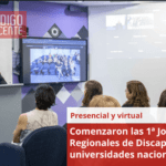 Comenzaron las 1ª Jornadas Regionales de Discapacidad en universidades nacionales