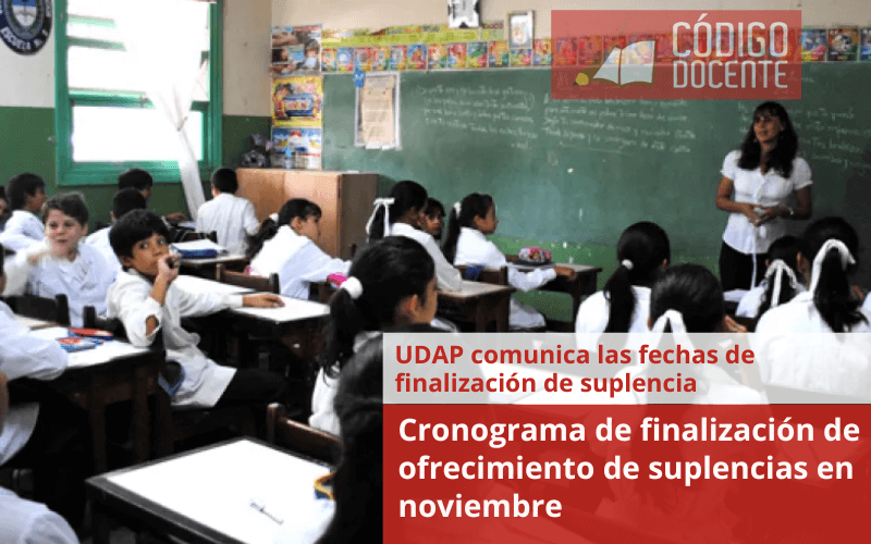 Cronograma de finalización de ofrecimiento de suplencias en noviembre: UDAP detalla el cronograma