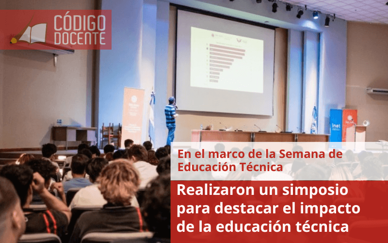 Realizaron un simposio para destacar el impacto de la educación técnica