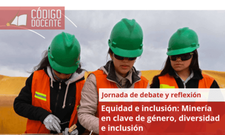 Jornada de debate y reflexión sobre la equidad e inclusión: Minería en clave de género, diversidad e inclusión