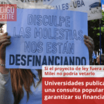 Universidades nacionales quieren una consulta popular para garantizar su financiamiento