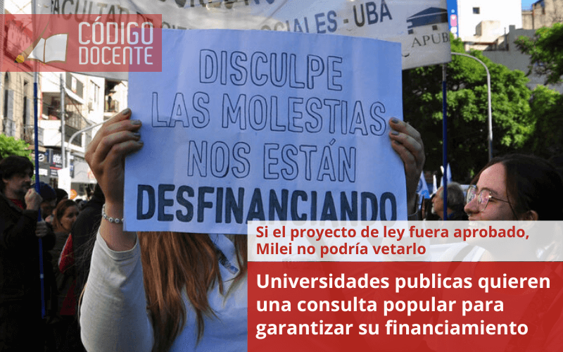 Universidades nacionales quieren una consulta popular para garantizar su financiamiento