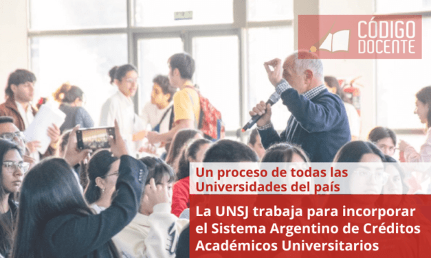 La UNSJ trabaja para incorporar el Sistema Argentino de Créditos Académicos Universitarios