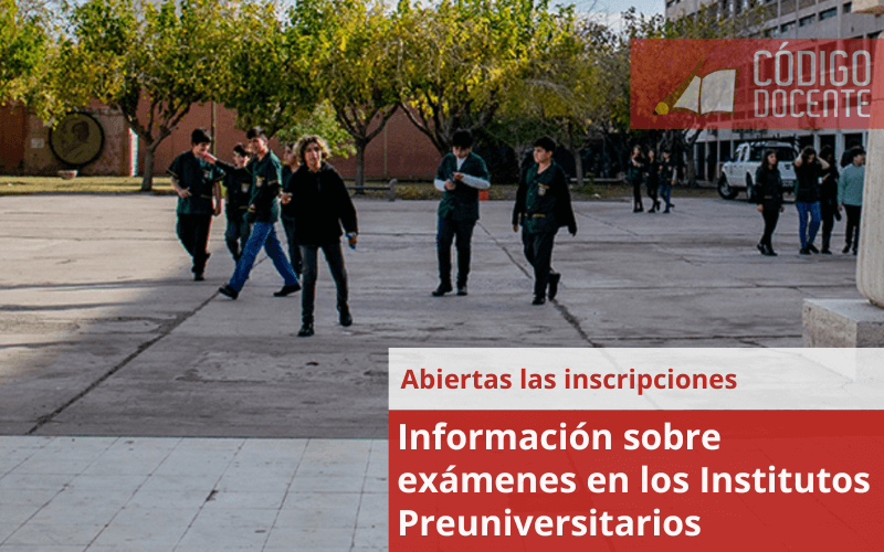 Información sobre exámenes en los Institutos Preuniversitarios