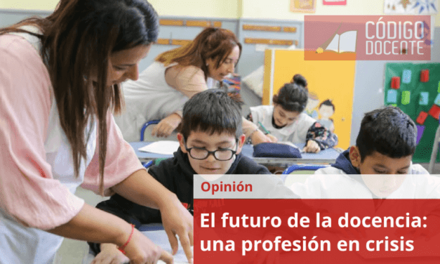 El futuro de la docencia: una profesión en crisis