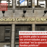 La SIGEN pidió la colaboración de las universidades para aportar claridad “en la ejecución de los fondos públicos”