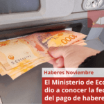 El Ministerio de Economía dio a conocer la fecha de del pago de haberes