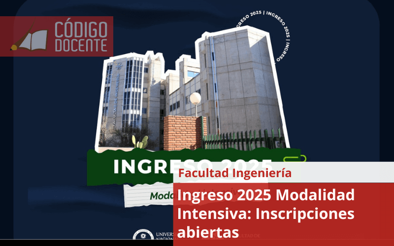 Ingreso 2025 Modalidad Intensiva: Inscripciones abiertas