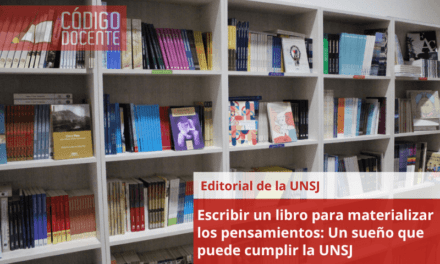 Escribir un libro para materializar los pensamientos: Un sueño que puede cumplir la UNSJ