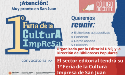 El sector editorial tendrá su 1º Feria de la Cultura Impresa de San Juan