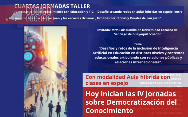 Hoy inician las IV Jornadas sobre Democratización del Conocimiento