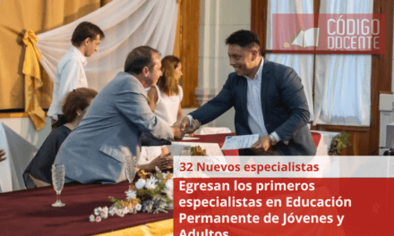 Egresan los primeros especialistas en Educación Permanente de Jóvenes y Adultos