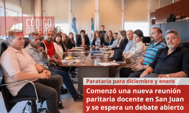 Comenzó una nueva reunión paritaria docente en San Juan y se espera un debate abierto