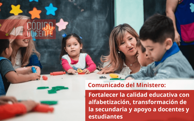 Fortalecer la calidad educativa con alfabetización, transformación de la secundaria y apoyo a docentes y estudiantes