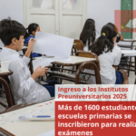 Más de 1600 estudiantes de escuelas primarias se inscribieron para realizar los exámenes de ingreso a los Institutos Preuniversitarios