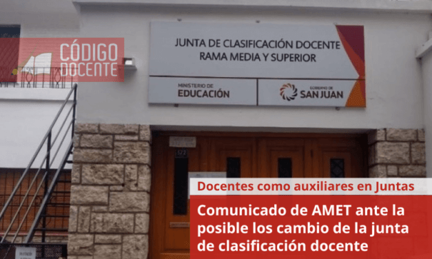 Comunicado de AMET ante la posible los cambio de la junta de clasificación docente