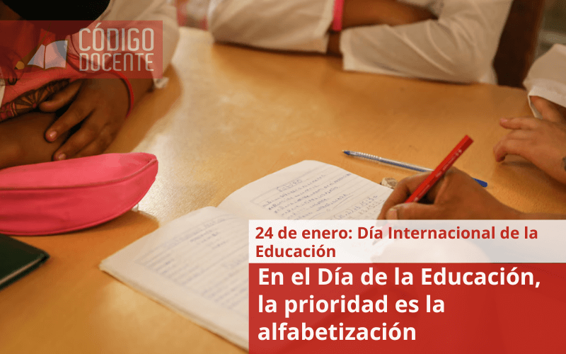 En el Día de la Educación, la prioridad es la alfabetización