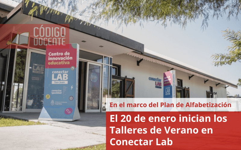 El 20 de enero inician los Talleres de Verano en Conectar Lab