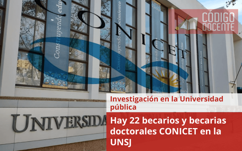 Hay 22 becarios y becarias doctorales CONICET en la UNSJ