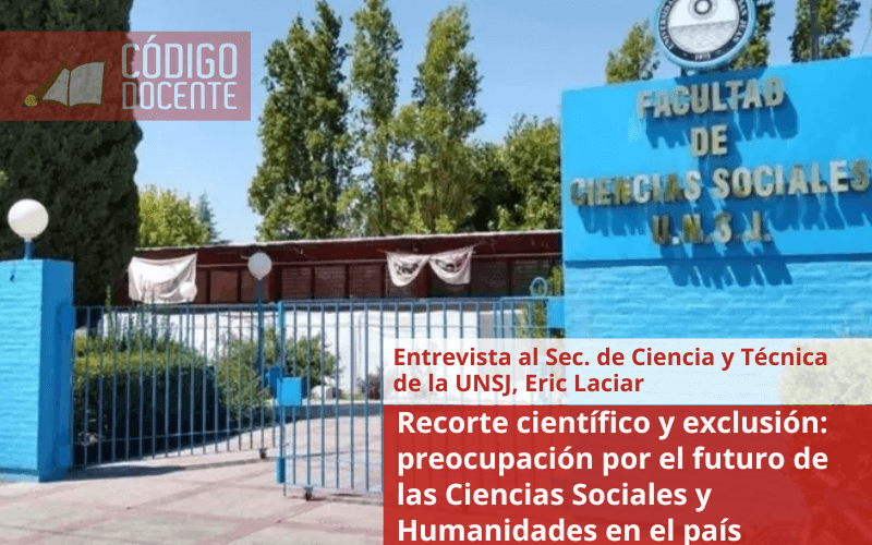 Recorte científico y exclusión: preocupación por el futuro de las Ciencias Sociales y Humanidades en el país