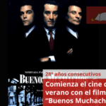 Comienza el cine de verano con el film “Buenos Muchachos”