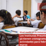 Los Institutos Preuniversitarios ya tienen cronogramas de actividades para febrero y marzo