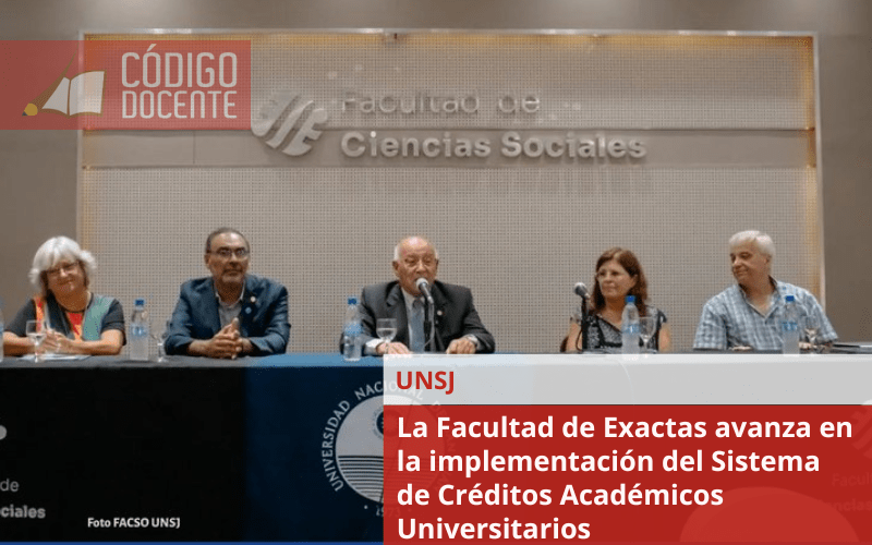 La Facultad de Exactas de la UNSJ avanza en la implementación del Sistema de Créditos Académicos Universitarios