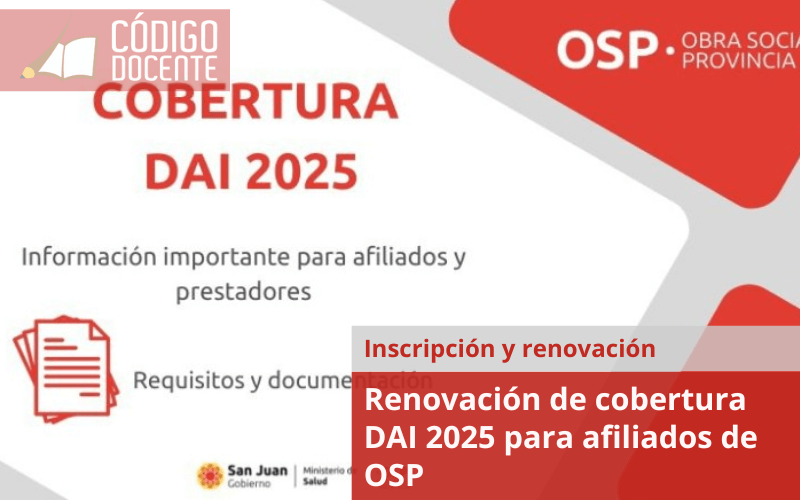 Renovación de cobertura DAI 2025 para afiliados de OSP