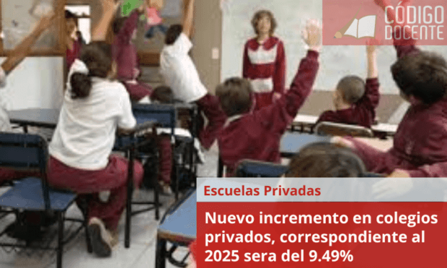 Nuevo incremento en colegios privados, correspondiente al 2025 sera del 9.49%