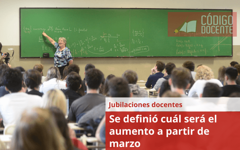 Jubilaciones docentes: se definió cuál será el aumento a partir de marzo