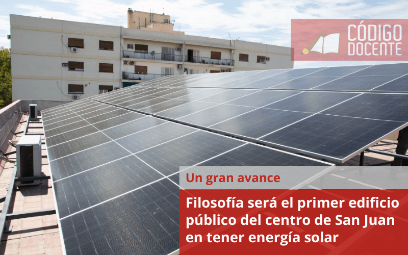 La Facultad de Filosofía será el primer edificio público del centro de San Juan en tener energía solar