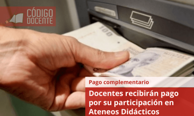 Docentes recibirán pago por su participación en Ateneos Didácticos del Plan «Comprendo y Aprendo»