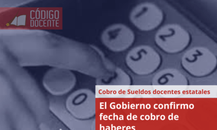 El Gobierno confirmo fecha de cobro de haberes