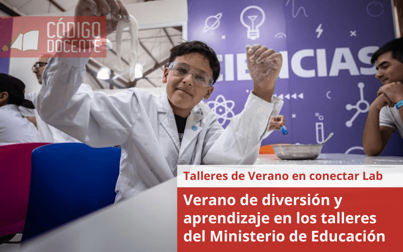 Verano de diversión y aprendizaje en los talleres del Ministerio de Educación