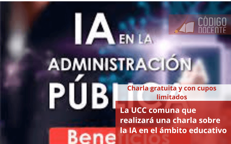La UCC comuna que realizará una charla sobre la IA en el ámbito educativo