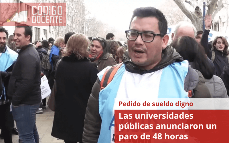 Las universidades públicas anunciaron un paro de 48 horas