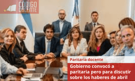 Gobierno convocó a paritaria pero para discutir sobre los haberes de abril
