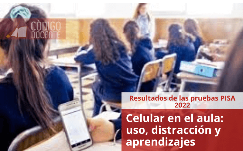 Celular en el aula: uso, distracción y aprendizajes
