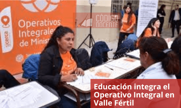Educación integra el Operativo Integral en Valle Fértil