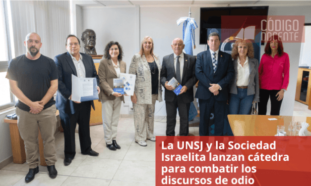 La UNSJ y la Sociedad Israelita lanzan cátedra para combatir los discursos de odio