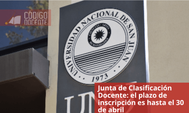 Junta de Clasificación Docente: el plazo de inscripción es hasta el 30 de abril