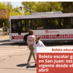 Boleto escolar gratuito en San Juan: estará vigente desde el 14 de abril