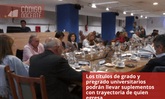 Los títulos de grado y pregrado universitarios podrán llevar suplementos con trayectoria de quien egresa