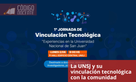 La UNSJ y su vinculación tecnológica con la comunidad
