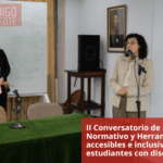 II Conversatorio de Marco Normativo y Herramientas accesibles e inclusivas para estudiantes con discapacidad