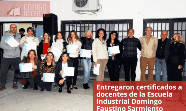Entregaron certificados a docentes de la Escuela Industrial Domingo Faustino Sarmiento