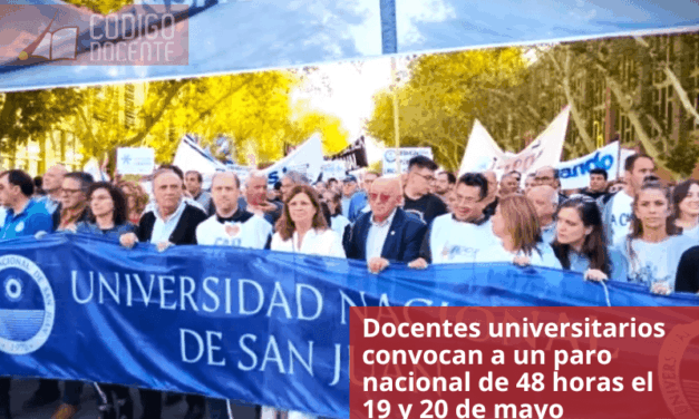 Docentes universitarios convocan a un paro nacional de 48 horas el 19 y 20 de mayo